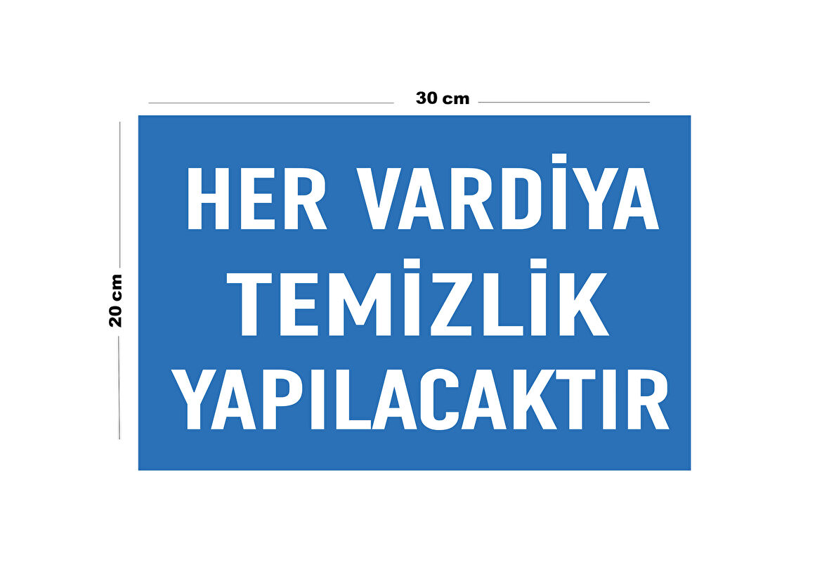 Metal Her Vardiya Temizlik Yapılacaktır 20cm x 30cm A4 Büyüklüğünde Uyarı Levhası Yönlendirme Tabela