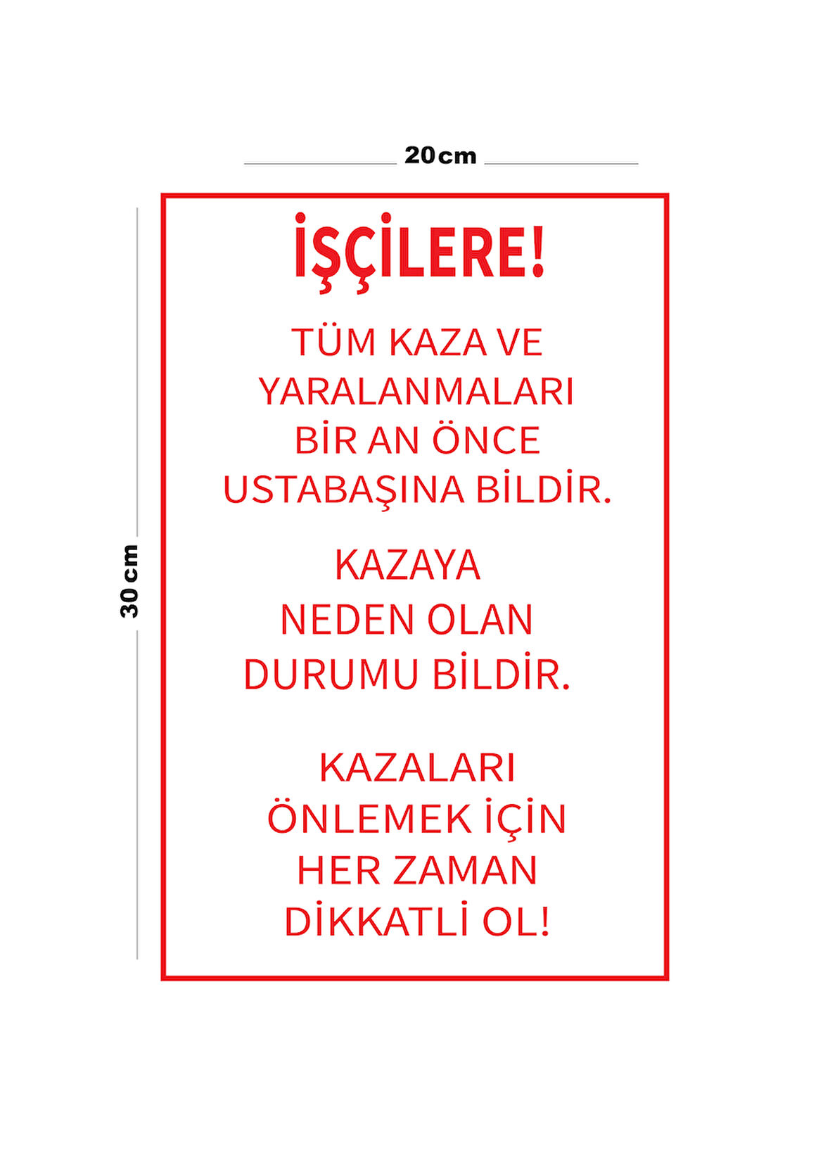 Metal İşçi Uyarı Levhası 20cm x 30cm A4 Büyüklüğünde Uyarı Levhası Yönlendirme Tabelası
