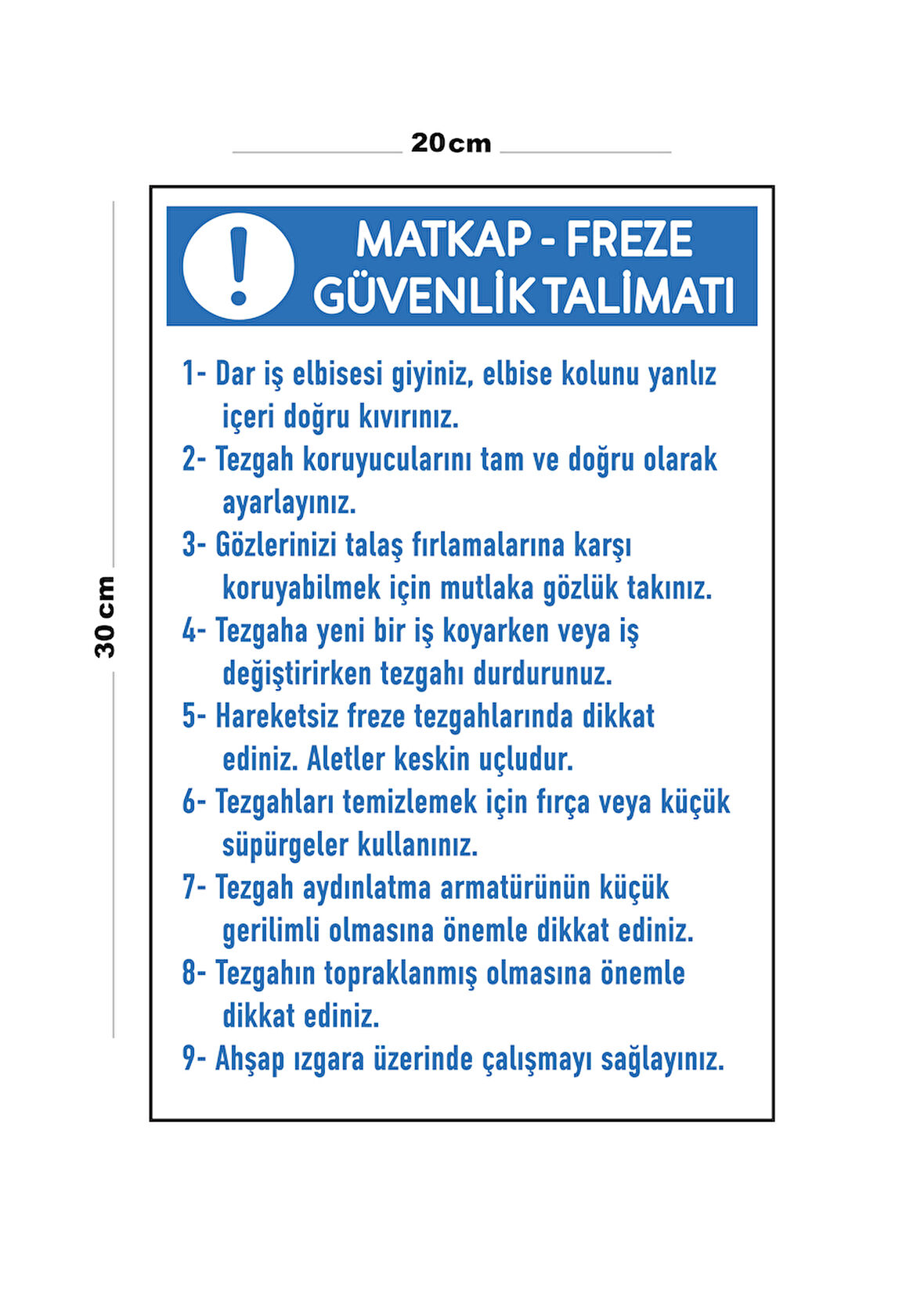 Metal Matkap Freze Güvenlik Talimatı 20cm x 30cm A4 Büyüklüğünde Uyarı Levhası Yönlendirme Tabelası