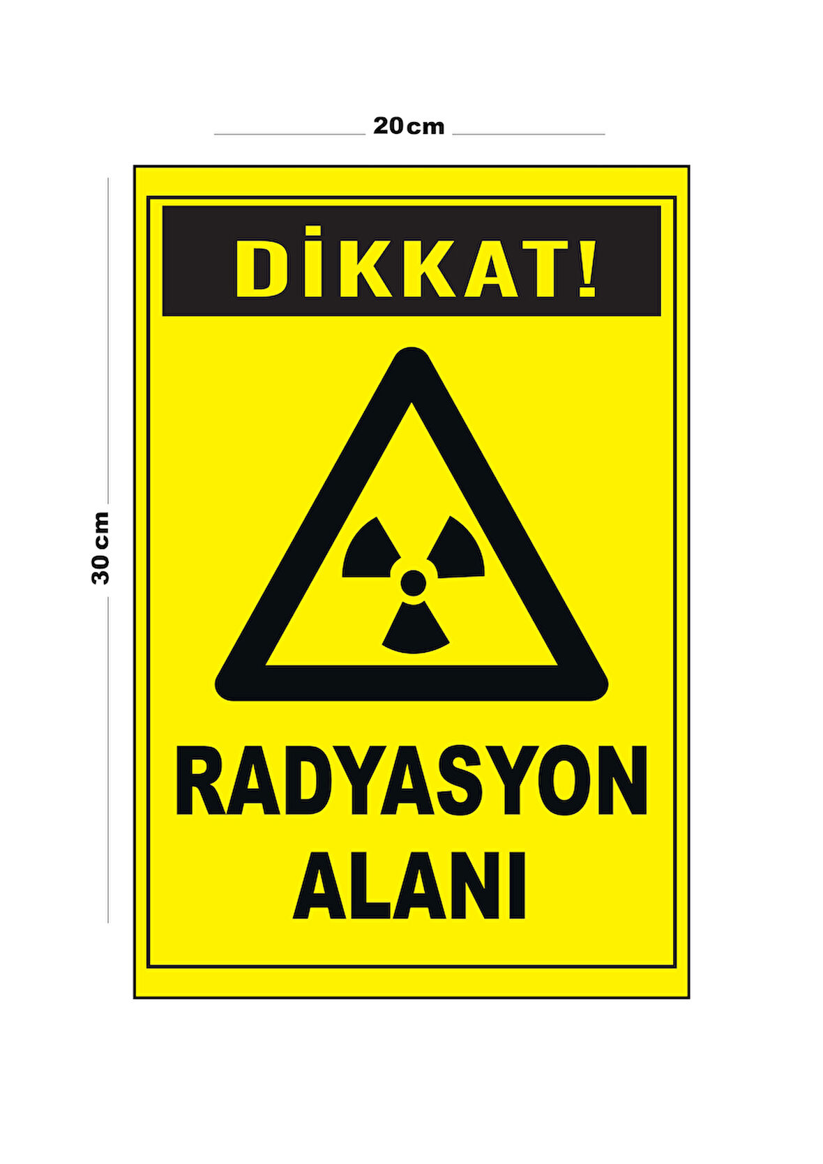 Metal Radyasyon Alanı 20cm x 30cm A4 Büyüklüğünde Uyarı Levhası Yönlendirme Tabelası