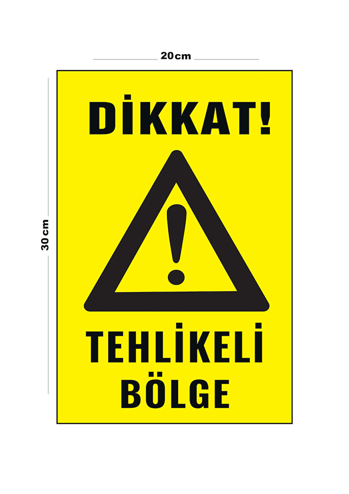 Metal Tehlikeli Bölge 20cm x 30cm A4 Büyüklüğünde Uyarı Levhası Yönlendirme Tabelası