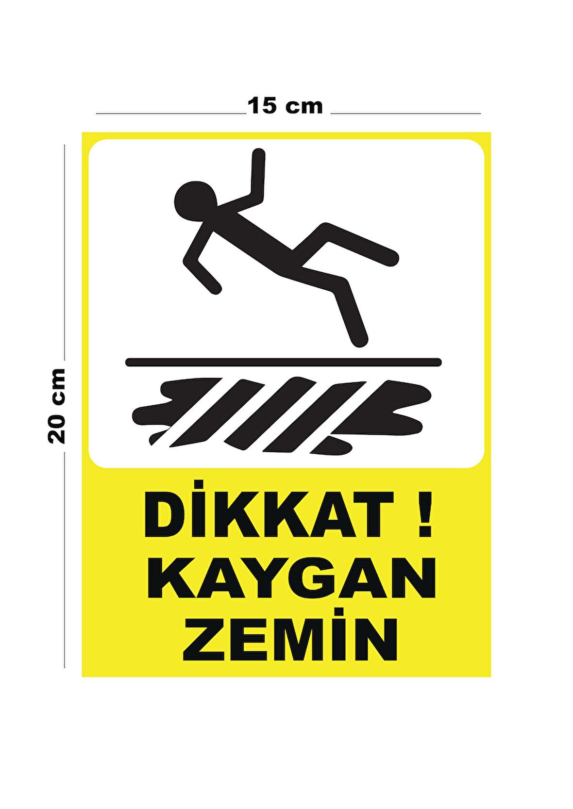 Metal Dikkat Kaygan Zemin - 3 15cm x 20cm Uyarı Levhası Yönlendirme Tabelası
