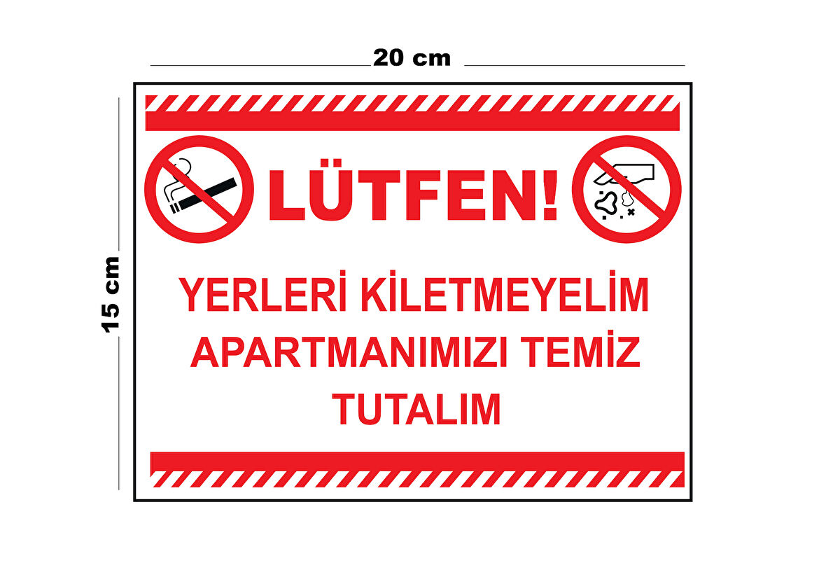 Metal Yerleri Kirletmeyelim Apartmanımızı Temiz Tutalım 15cm x 20cm Uyarı Levhası Yönlendirme Tabela