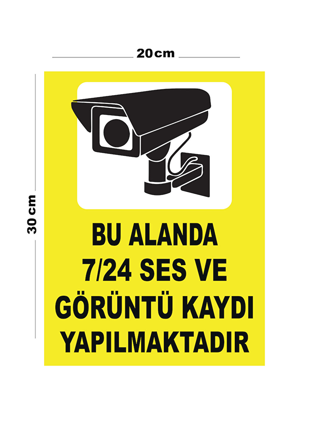 Metal Bu Alanda 7 24 Ses Ve Görüntü Kaydı 20cm x 30cm A4 Büyüklüğünde Uyarı Levhası Yönlendirme