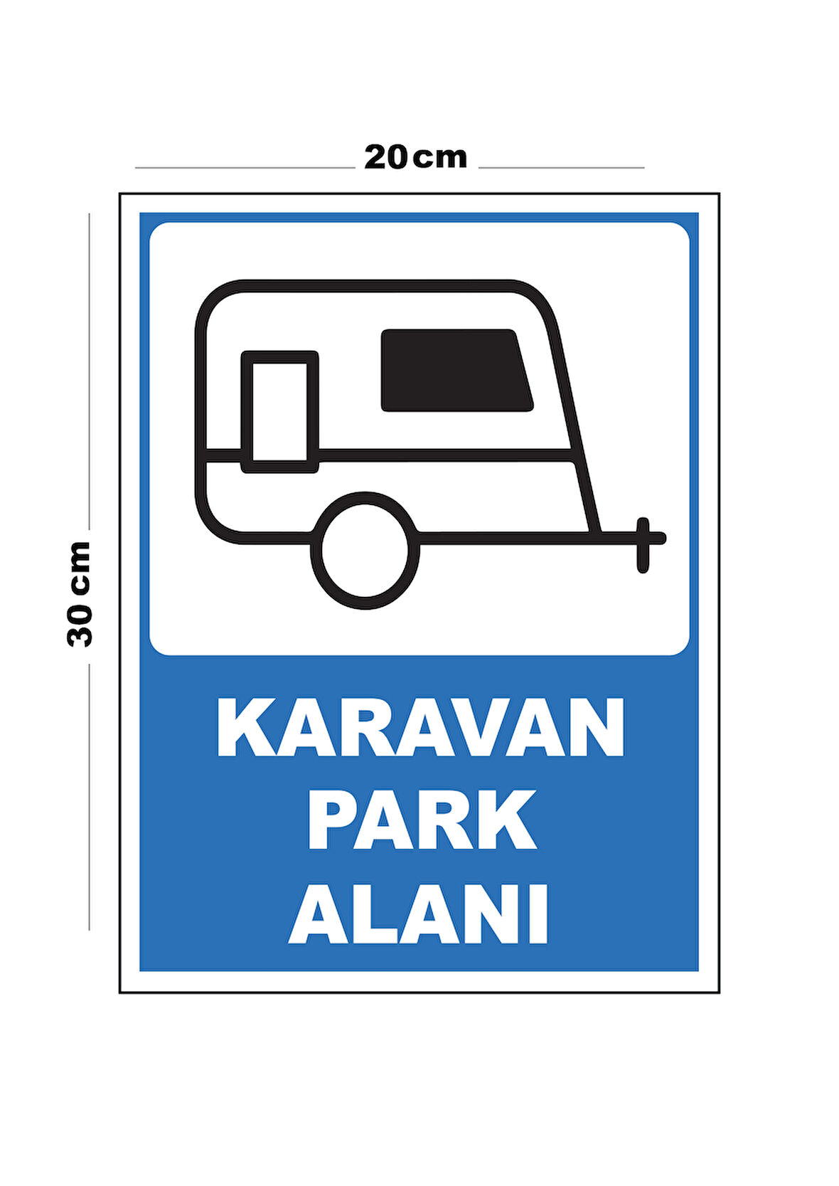 Metal Karavan Park Alanı 20cm x 30cm A4 Büyüklüğünde Uyarı Levhası Yönlendirme Tabelası