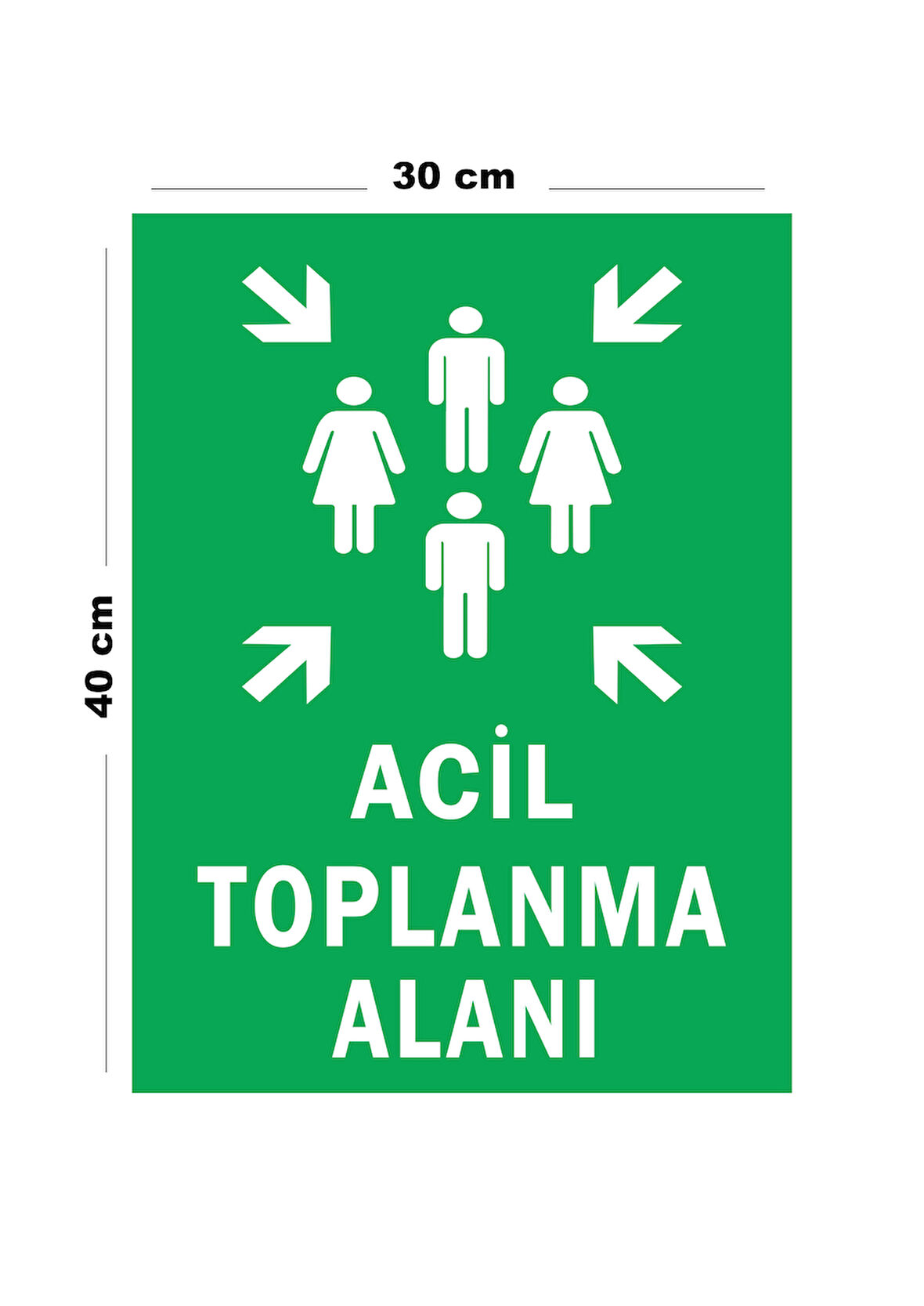 Metal Acil Toplanma Alanı 30 cm x 40 cm A3 Büyüklüğünde Uyarı Levhası Yönlendirme Tabelası
