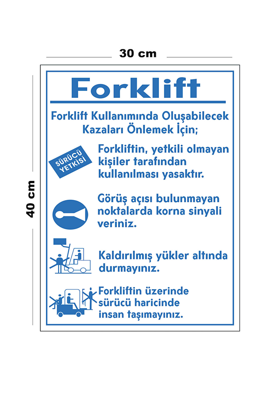 Metal Forklift Kullanımı 30 cm x 40 cm A3 Büyüklüğünde Uyarı Levhası Yönlendirme Tabelası