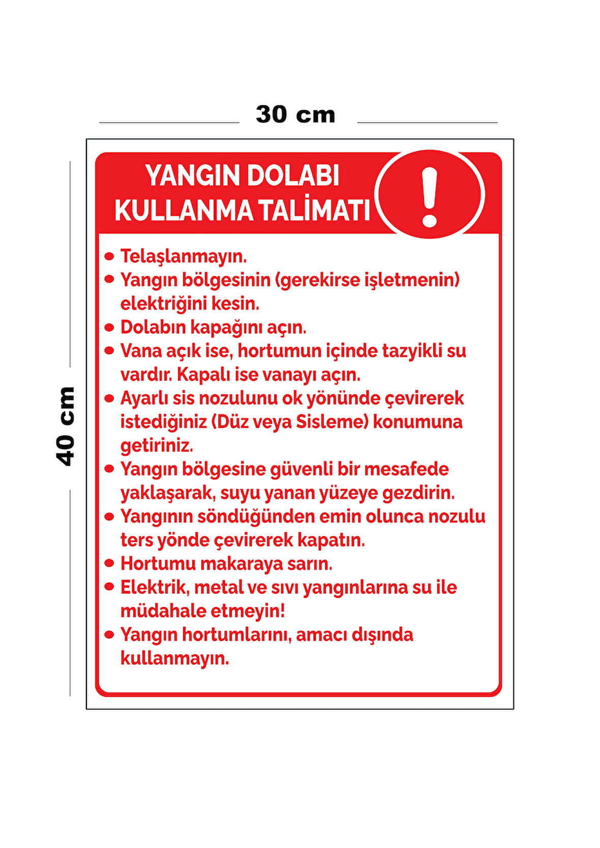 Metal Yangın Dolabı Kullanma Talimatı 30 cm x 40 cm A3 Büyüklüğünde Uyarı Levhası Yönlendirme Tabela