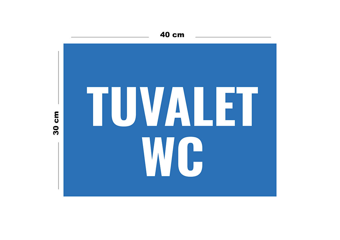 Metal Tuvalet Wc 30 cm x 40 cm A3 Büyüklüğünde Uyarı Levhası Yönlendirme Tabelası