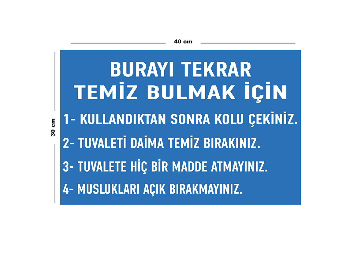 Metal Burayı Tekrar Temiz Bulmak İçin 30 cm x 40 cm A3 Büyüklüğünde Uyarı Levhası Yönlendirme Tabela