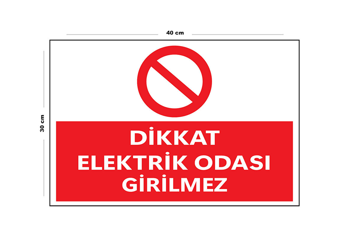 Metal Dikkat Elektrik Odası Girilmez 30 cm x 40 cm A3 Büyüklüğünde Uyarı Levhası Yönlendirme Tabela