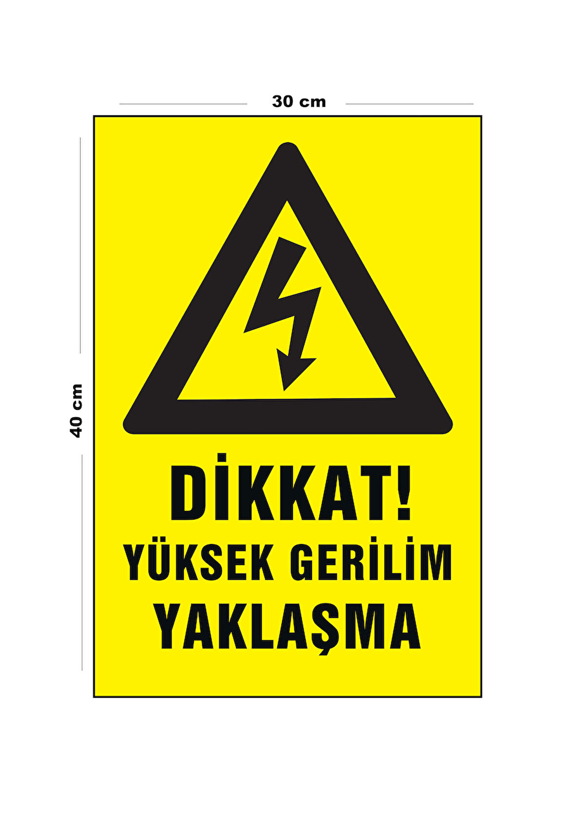 Metal Dikkat Yüksek Gerilim Yaklaşma 30 cm x 40 cm A3 Büyüklüğünde Uyarı Levhası Yönlendirme Tabela