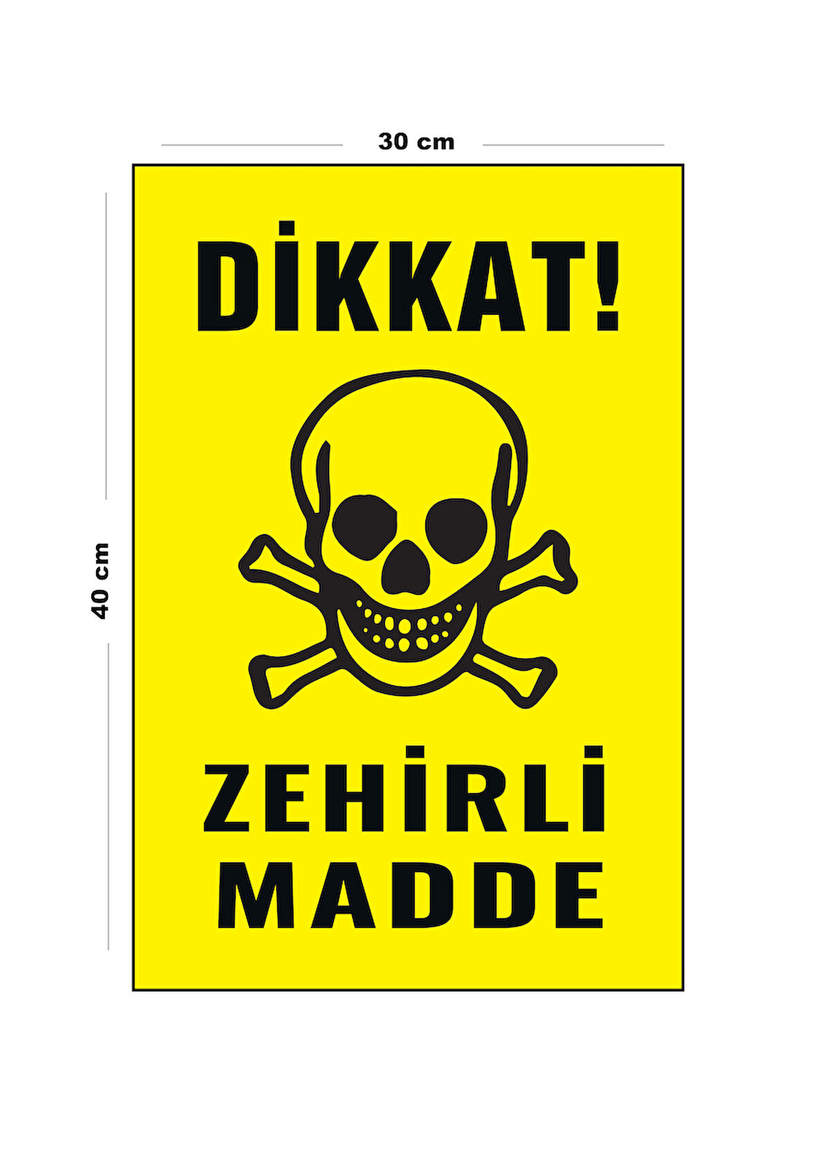 Metal Dikkat Zehirli Madde 30 cm x 40 cm A3 Büyüklüğünde Uyarı Levhası Yönlendirme Tabelası