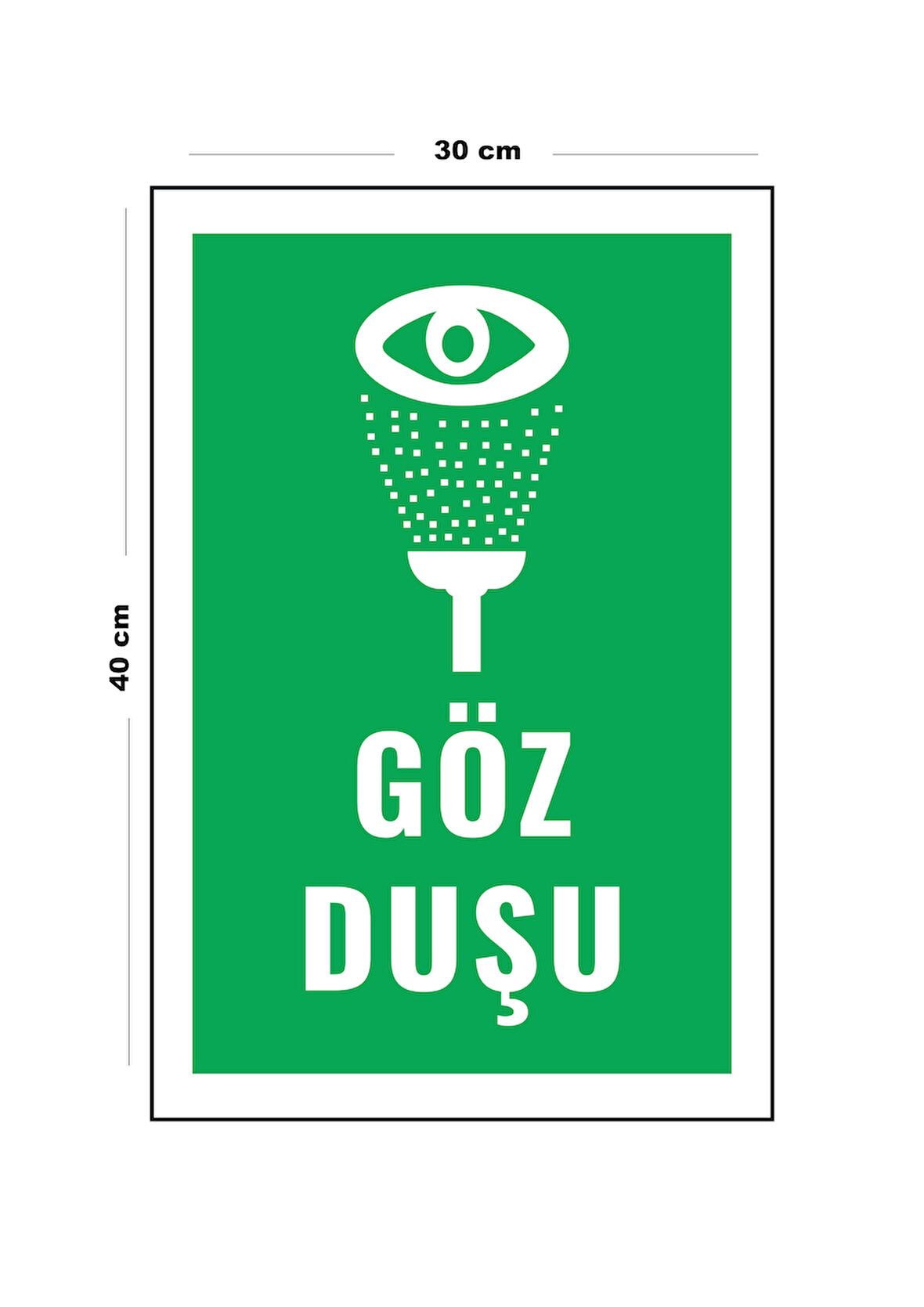 Metal Göz Duşu 30 cm x 40 cm A3 Büyüklüğünde Uyarı Levhası Yönlendirme Tabelası