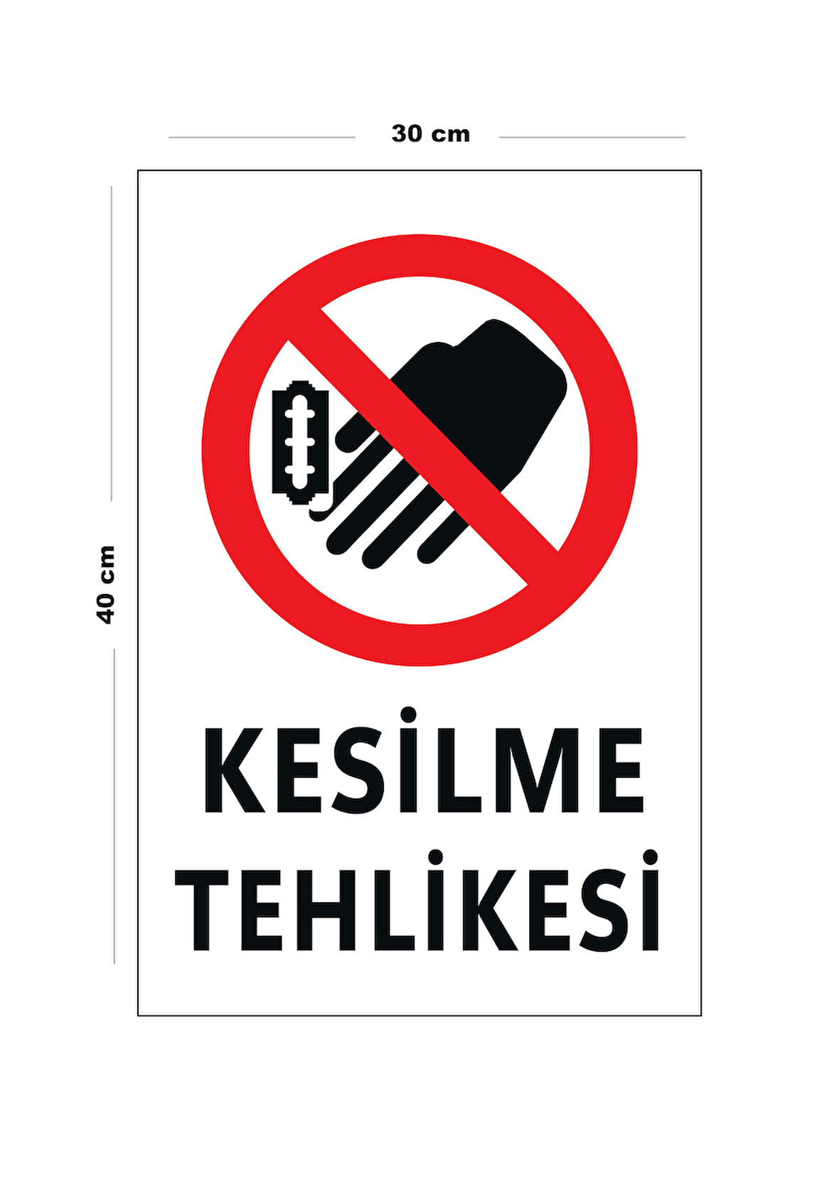 Metal Kesilme Tehlikesi 30 cm x 40 cm A3 Büyüklüğünde Uyarı Levhası Yönlendirme Tabelası