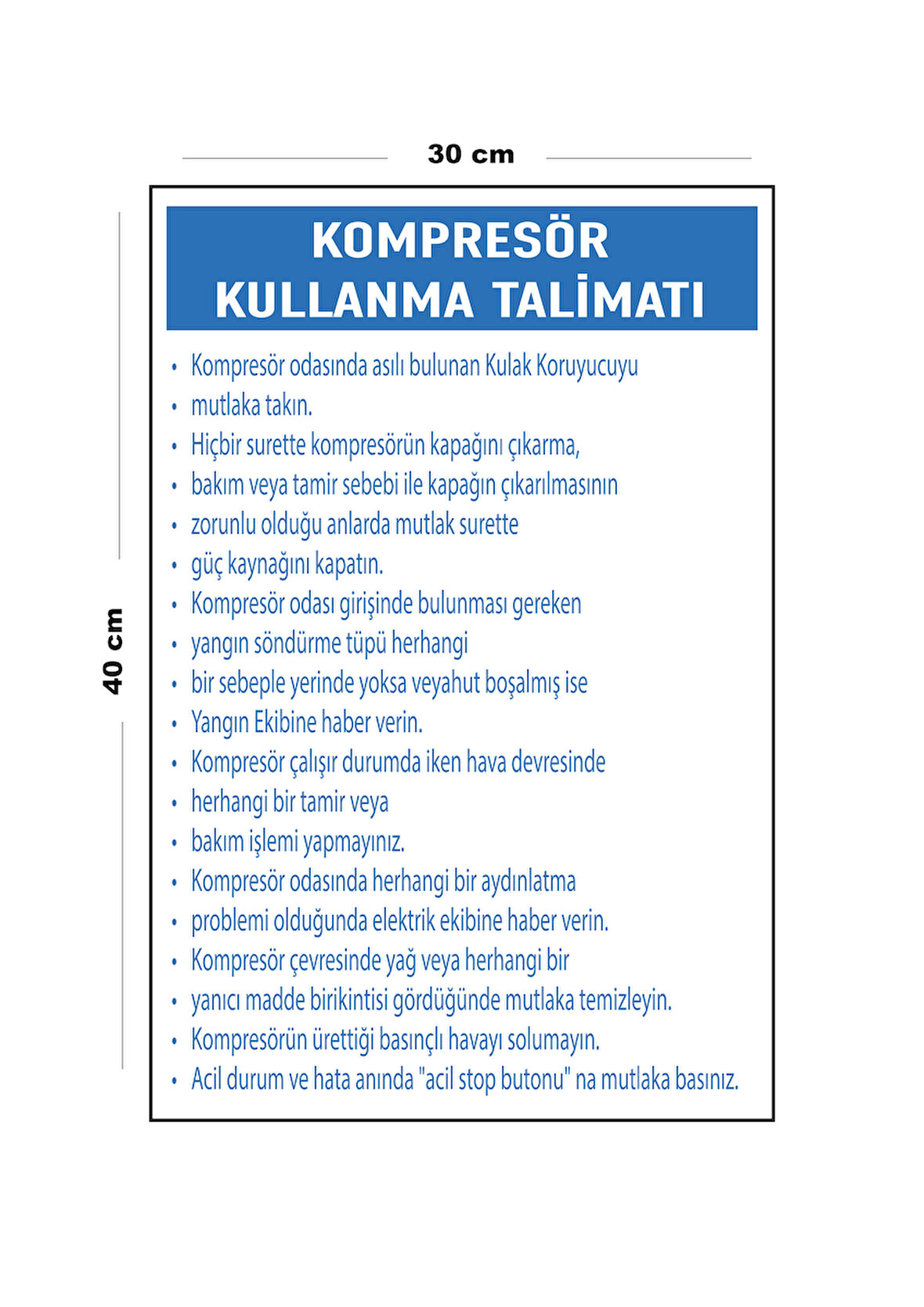 Metal Kompresör Kullanma Talimatı 30 cm x 40 cm A3 Büyüklüğünde Uyarı Levhası Yönlendirme Tabelası