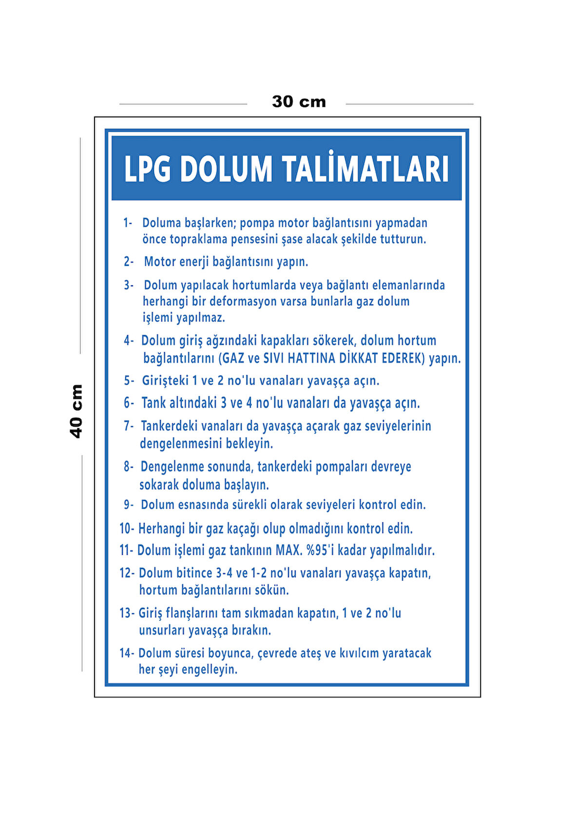 Metal LPG Dolum Talimatları 30 cm x 40 cm A3 Büyüklüğünde Uyarı Levhası Yönlendirme Tabelası