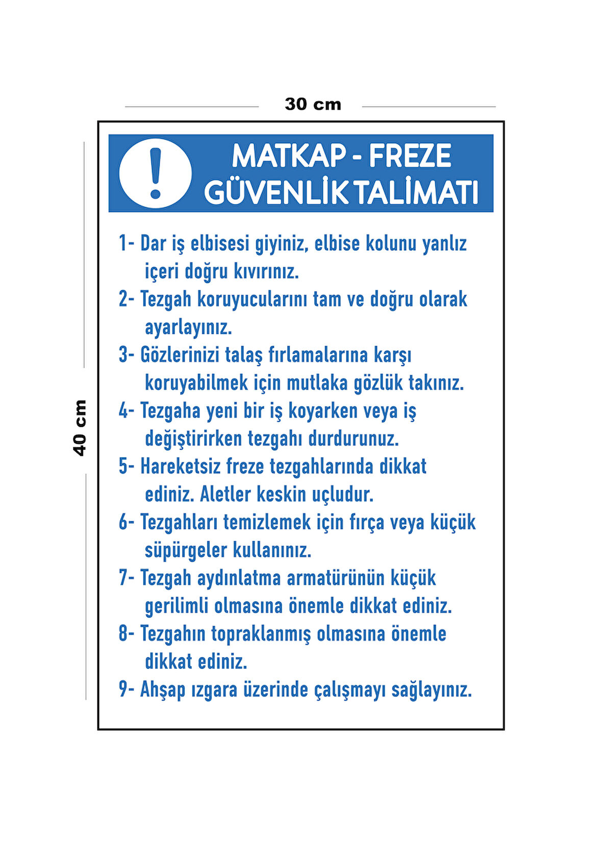 Metal Matkap Freze Güvenlik Talimatı 30 cm x 40 cm A3 Büyüklüğünde Uyarı Levhası Yönlendirme Tabela