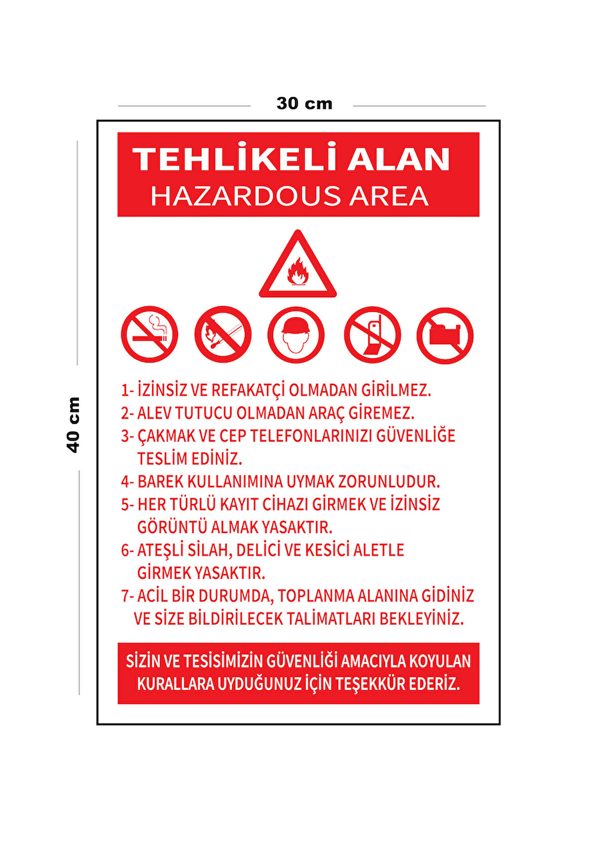 Metal Tehlikeli Alan 30 cm x 40 cm A3 Büyüklüğünde Uyarı Levhası Yönlendirme Tabelası