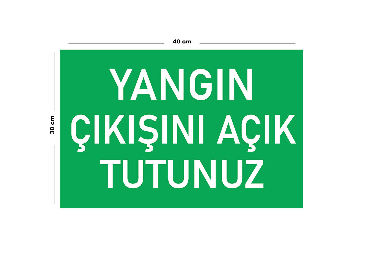 Metal Yangın Çıkışını Açık Tutunuz 30 cm x 40 cm A3 Büyüklüğünde Uyarı Levhası Yönlendirme Tabelası