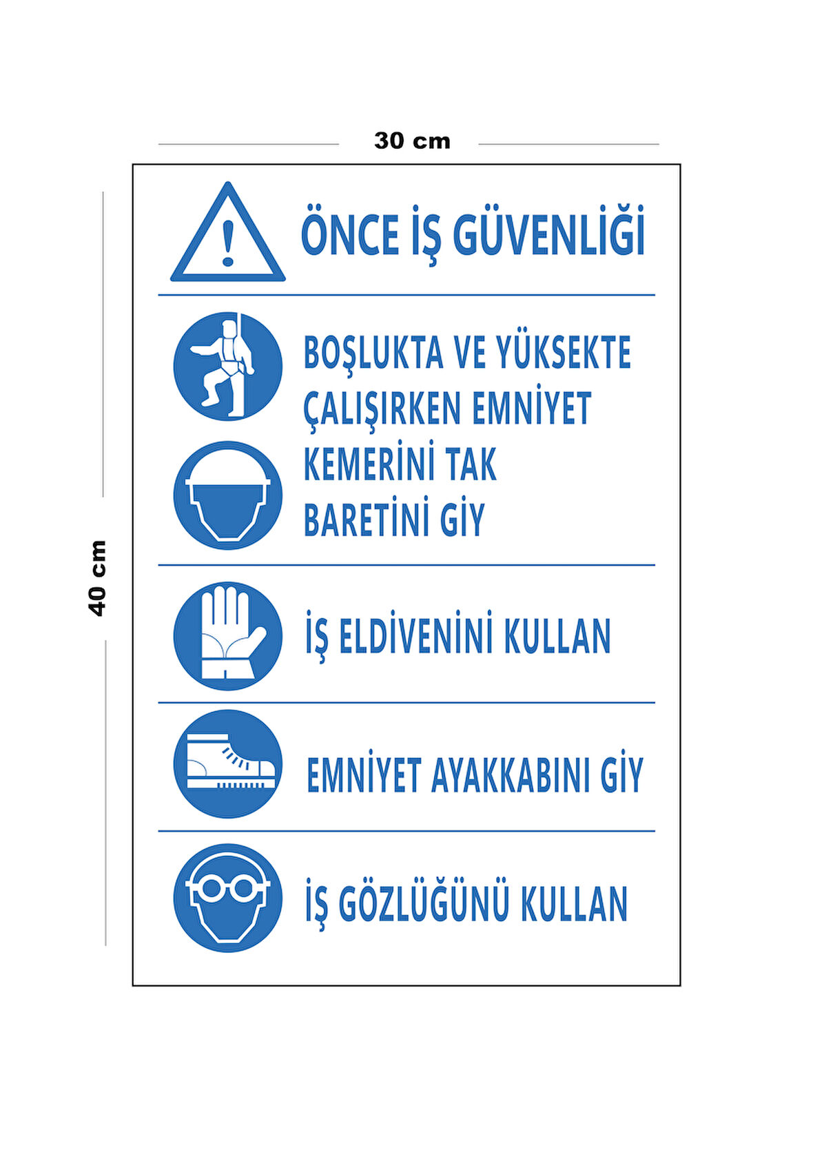 Metal Önce İş Güvenliği 30 cm x 40 cm A3 Büyüklüğünde Uyarı Levhası Yönlendirme Tabelası