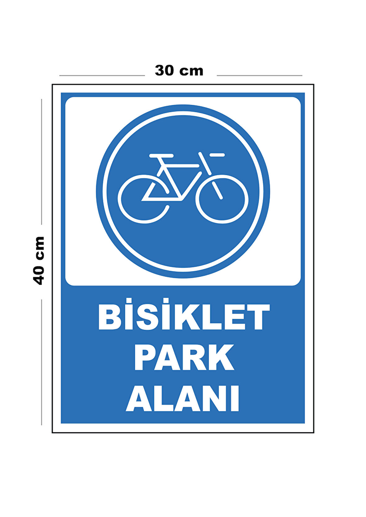 Metal Bisiklet Park Yeri 30cm x 40cm A3 Büyüklüğünde Uyarı Levhası Yönlendirme Tabelası