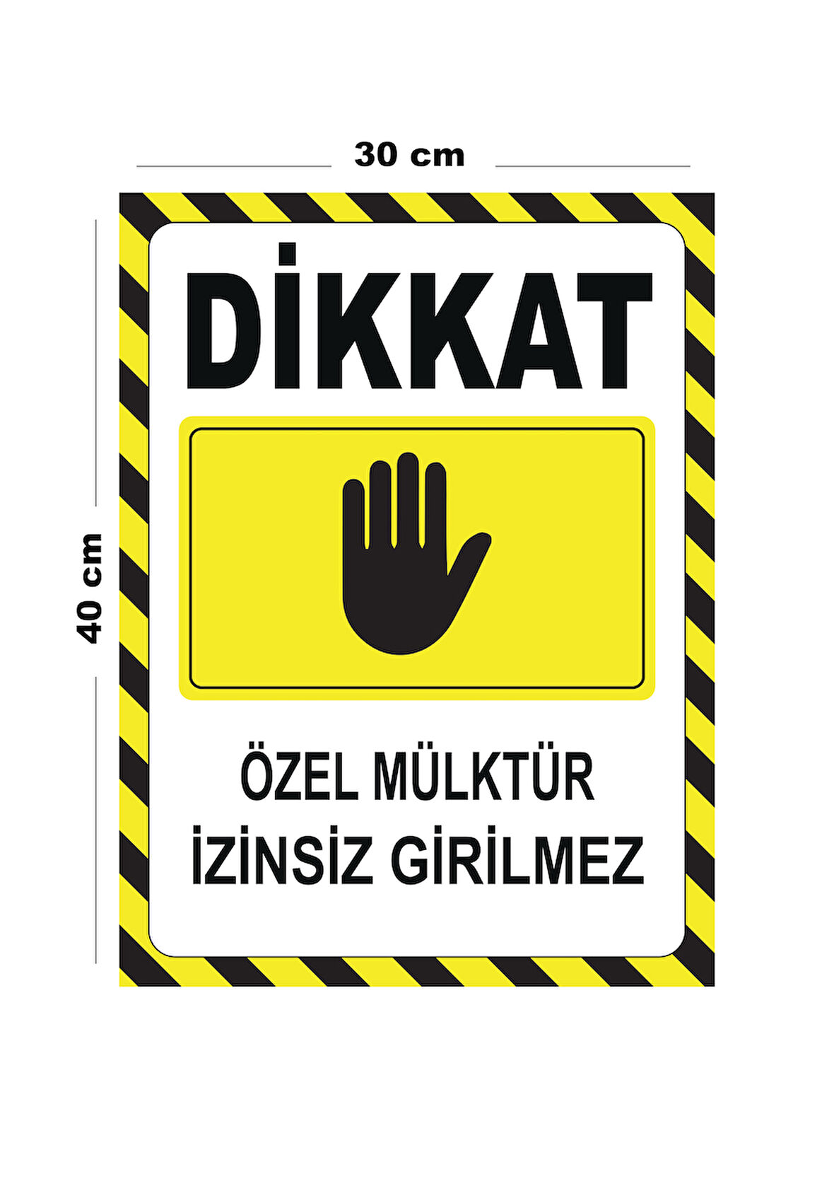 Metal Dikkat Özel Mülktür İzinsiz Girilmez 30cm x 40cm A3 Büyüklüğünde Uyarı Levhası Yönlendirme