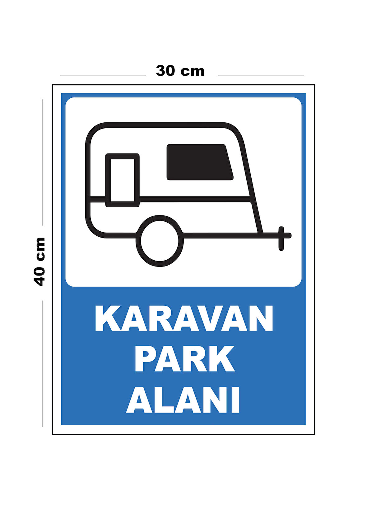 Metal Karavan Park Alanı 30cm x 40cm A3 Büyüklüğünde Uyarı Levhası Yönlendirme Tabelası