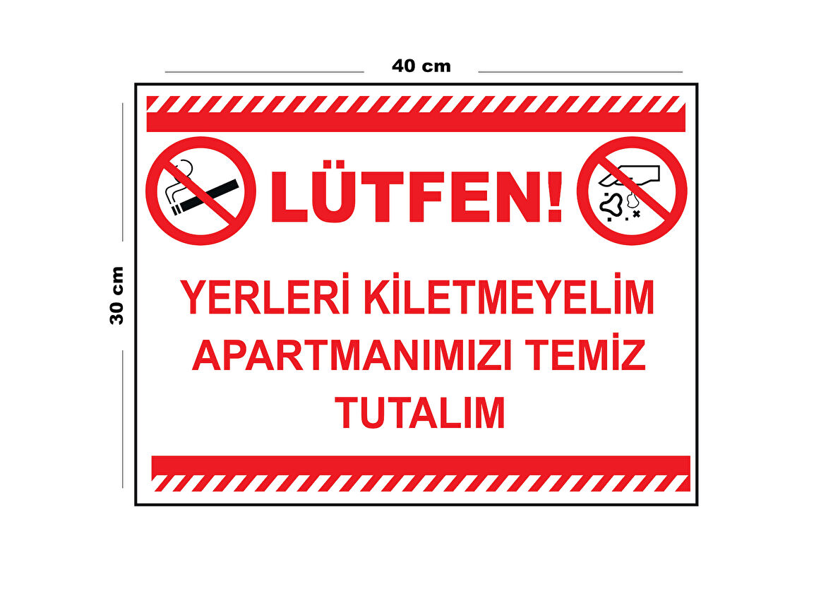 Metal Yerleri Kirletmeyelim Apartmanımızı Temiz Tutalım 30cm x 40cm A3 Büyüklüğünde Uyarı Levhası