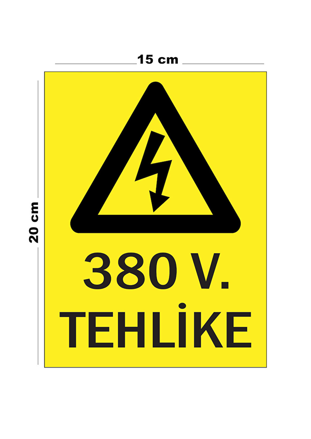 Metal 380v Tehlike 15cm x 20cm Uyarı Levhası Yönlendirme Tabelası