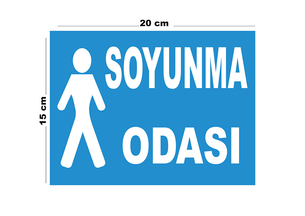 Metal Soyunma Odası 15cm x 20cm Uyarı Levhası Yönlendirme Tabelası