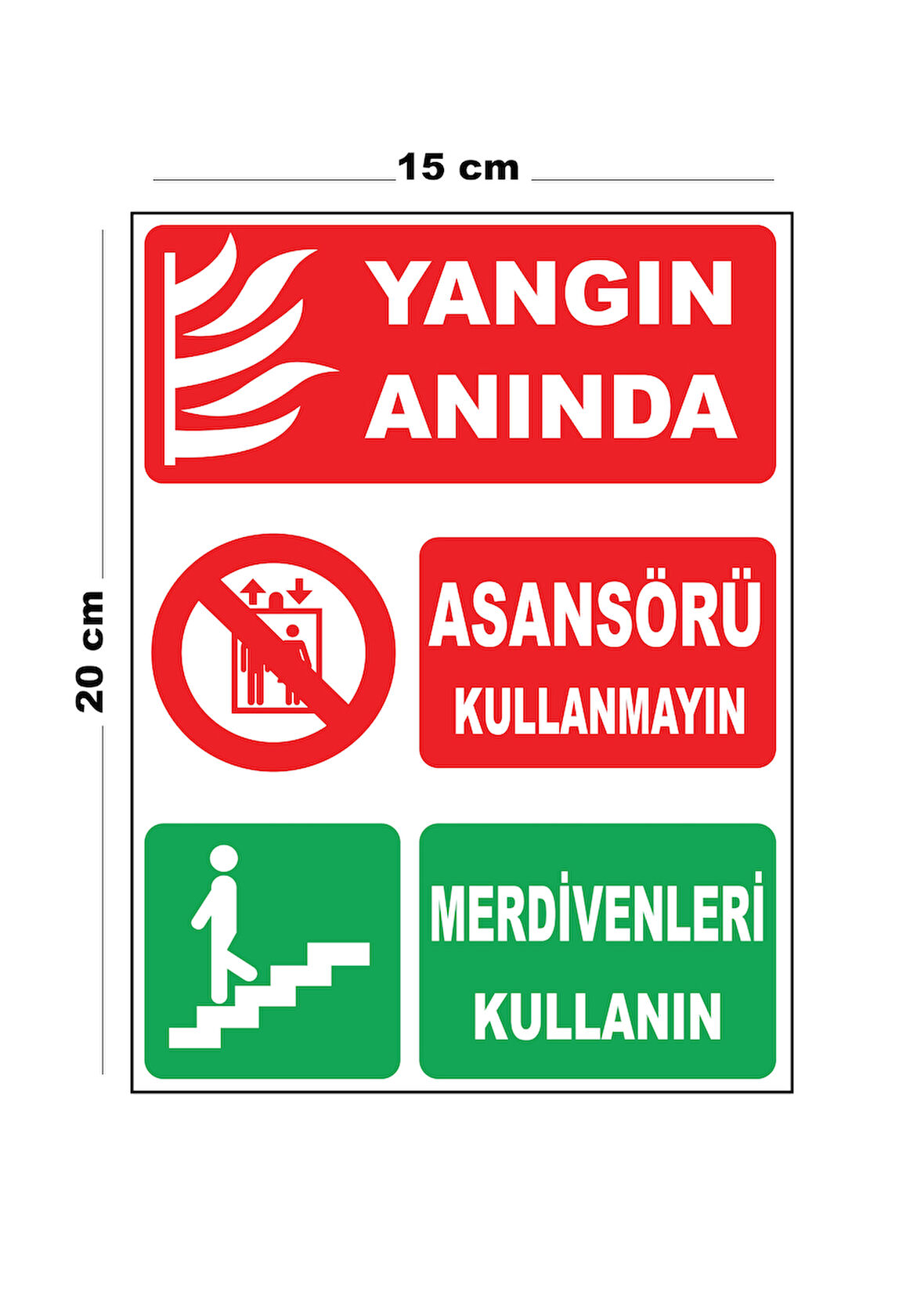 Metal Yangın Anında Asansörü Kullanmayın Merdivenleri Kullanın 15cm x 20cm Uyarı Levhası Yönlendirme
