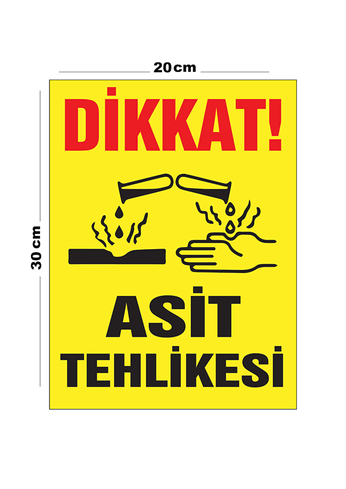 Metal Dikkat Asit Tehlikesi 20cm x 30cm A4 Büyüklüğünde Uyarı Levhası Yönlendirme Tabelası
