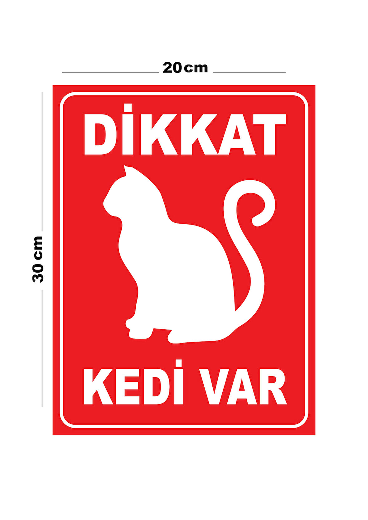 Metal Dikkat Kedi Var 20cm x 30cm A4 Büyüklüğünde Uyarı Levhası Yönlendirme Tabelası