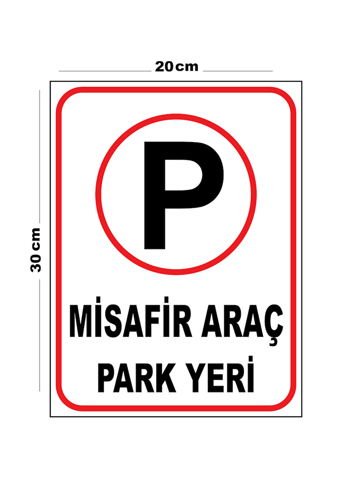 Metal Misafir Araç Park Yeri 20cm x 30cm A4 Büyüklüğünde Uyarı Levhası Yönlendirme Tabelası