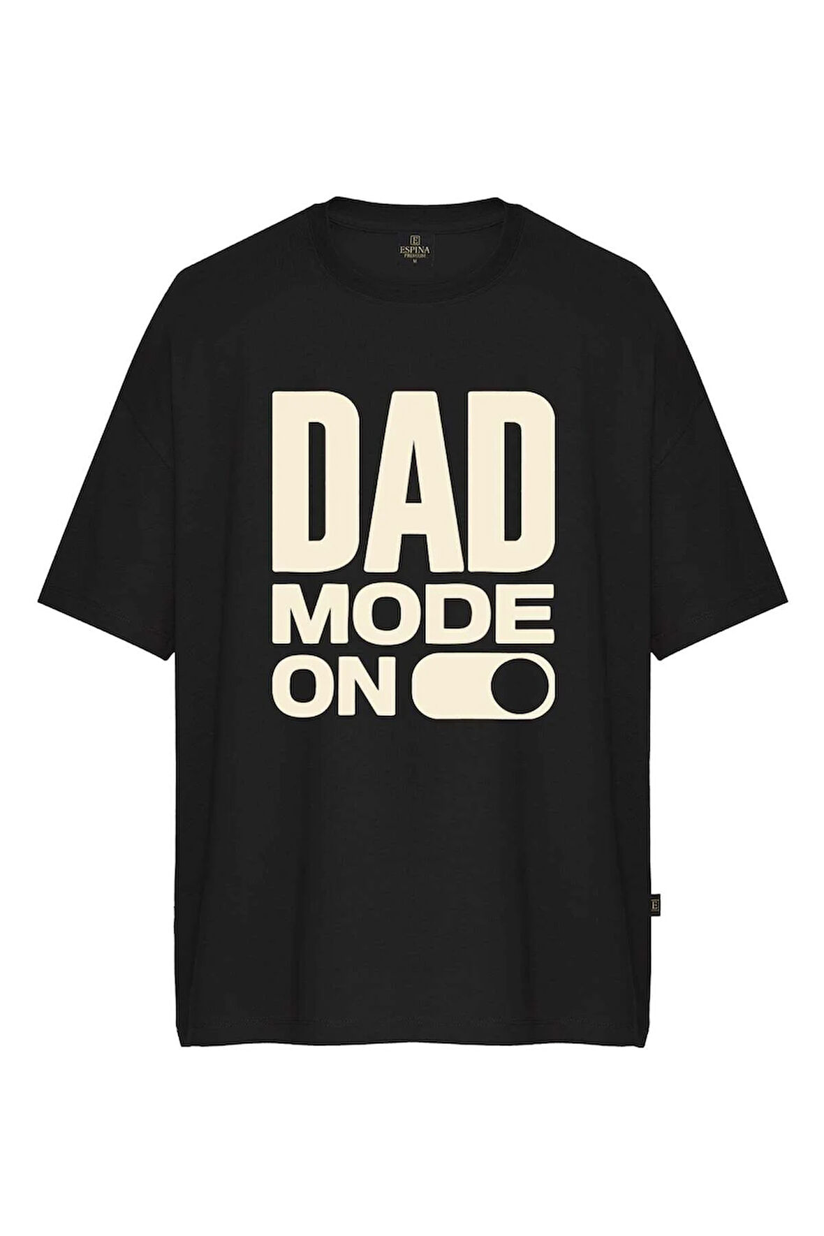 Erkek Dad Mode On Baskılı Oversize Tişört
