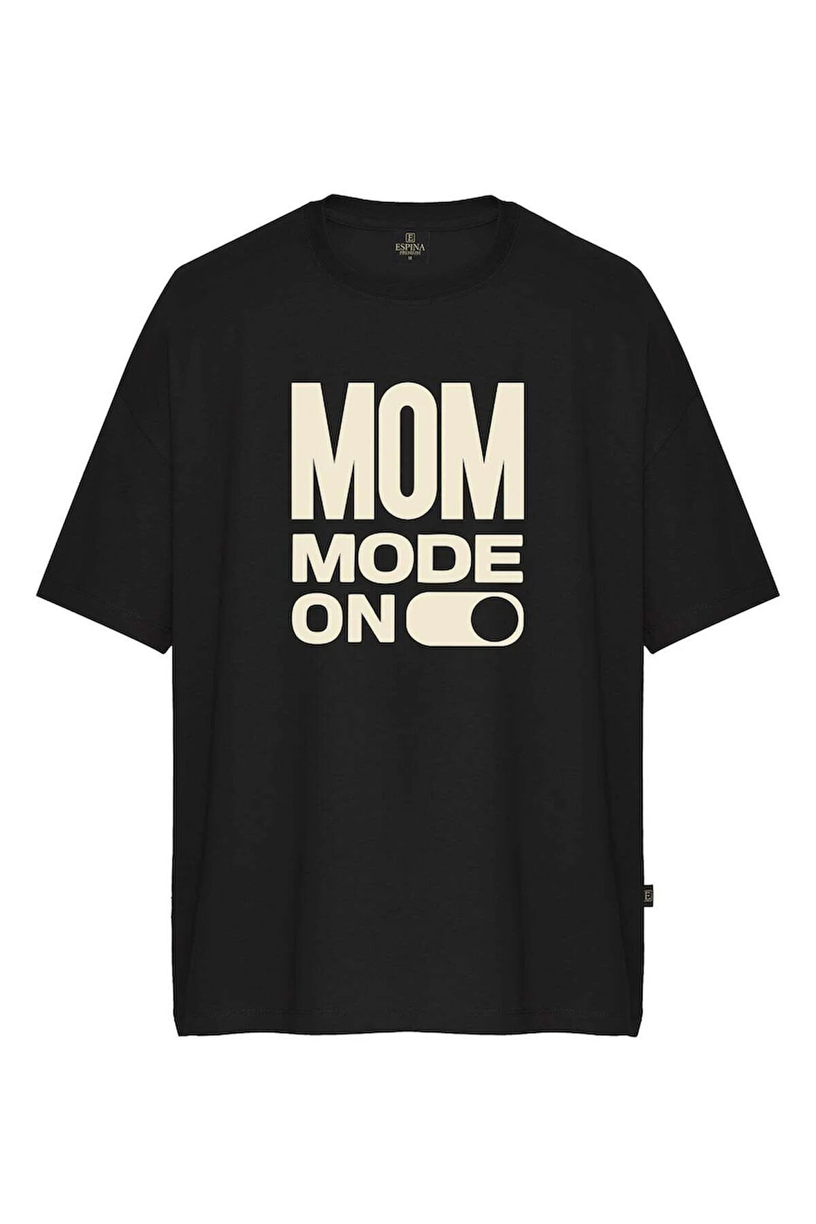 Kadın Mom Mode On Baskılı Oversize Tişört