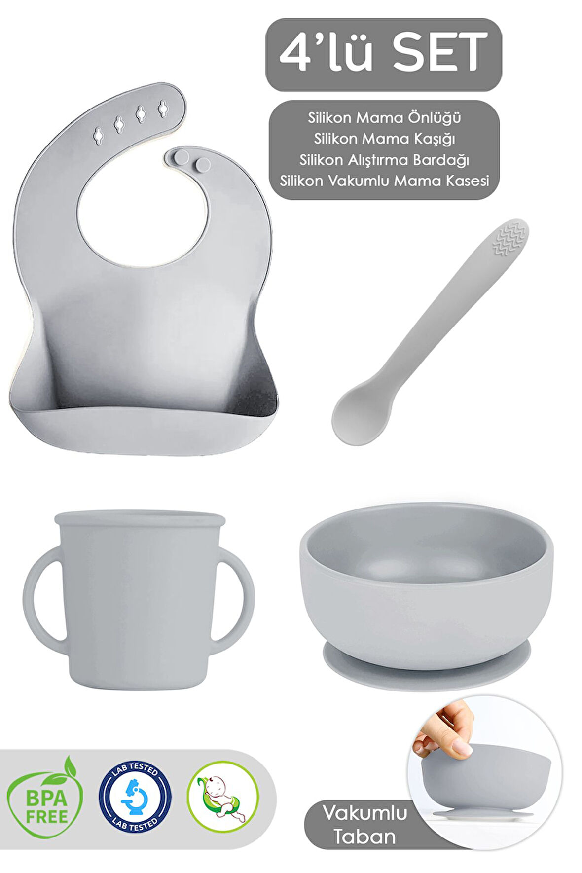4'lü Silikon Bebek Beslenme Seti- Vakumlu Kase - Mama Önlüğü - Kulplu Bardak - Kaşıyıcı Kaşık -Gri