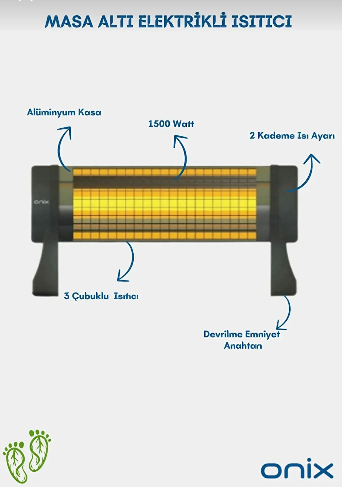 onix ON 1500 Elektrikli Soba Isıtıcı 3 Çubuklu Emniyetli Alüminyum Gövde 1500W
