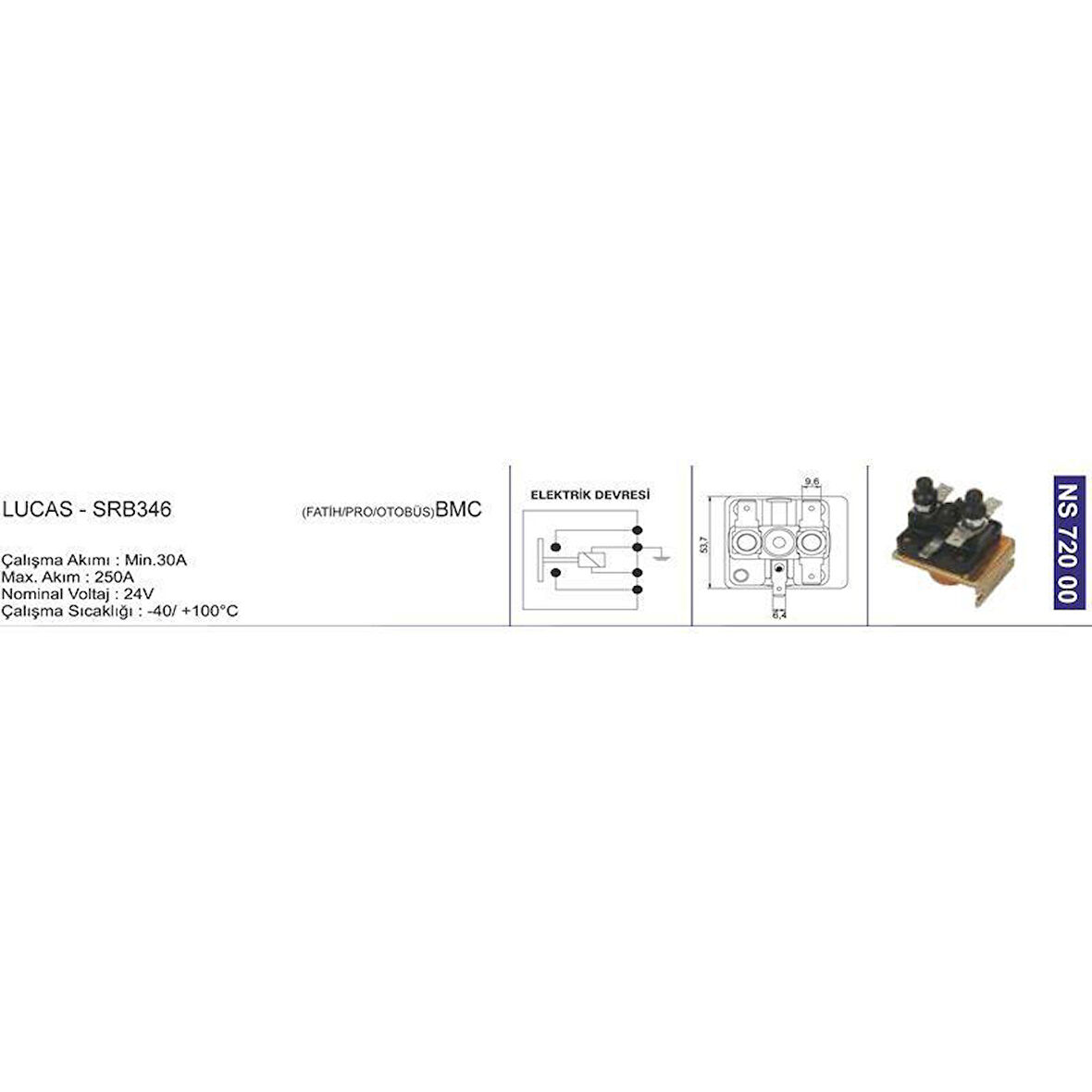 Marş Rölesi Lucas Srb346 24 V. Bmc Fatıh/Pro/Otobüs-Kamyon-Tır-İş Mak.-Unıversal 52Rs008457 - NS72000