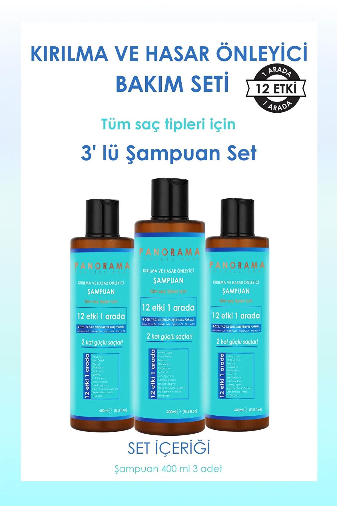  PANORAMA Professional Kırılma ve Hasar Önleyici Bakım Seti 12 Etki 1 Arada/400 ml x3 Şampuan 3'lü Set - 1 PANORAMA Professional Kırılma ve Hasar Önleyici Bakım Seti 12 Etki 1 Arada/400 ml x3 Şampuan 3'lü Set - 2 PANORAMA Professional Kırılma ve Hasa