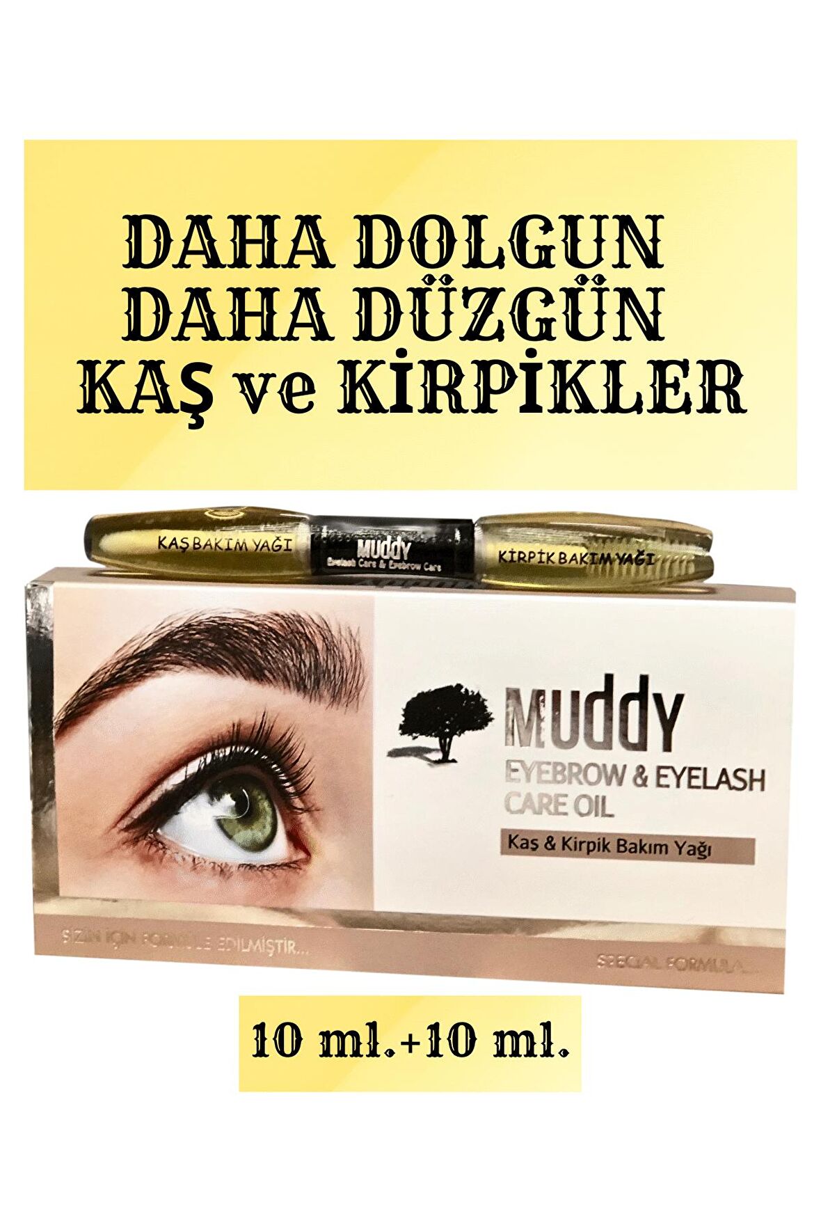 MUDDY EYEBROW & EYELASH CARE OIL 10 ml+10 ml. KAŞ KİRPİK BAKIM YAĞI