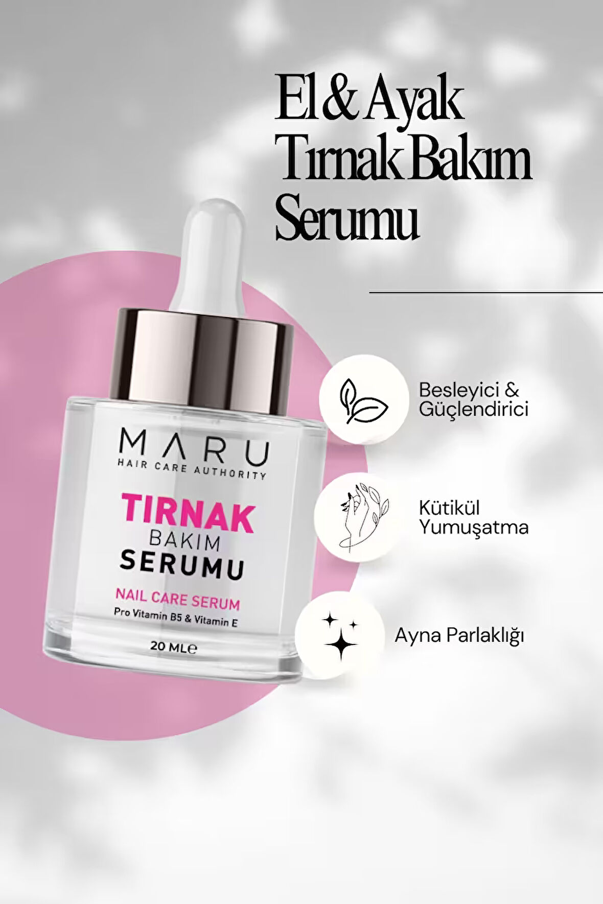 Maru El Ayak Tırnak Besleyici, Onarıcı, Güçlendirici Ve Koruyucu Bakım Serumu 20 ml 