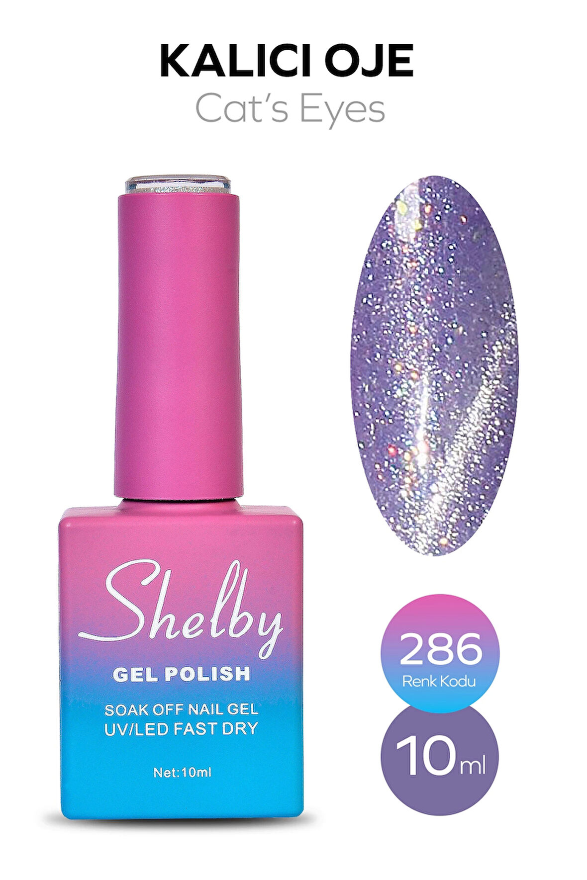 SHELBY 10 ML. A286 KEDİ GÖZÜ KALICI OJE