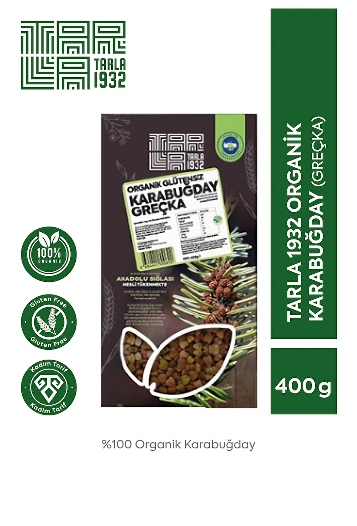 TARLA 1932 ORGANİK KARABUĞDAY GREÇKA 400 Gr