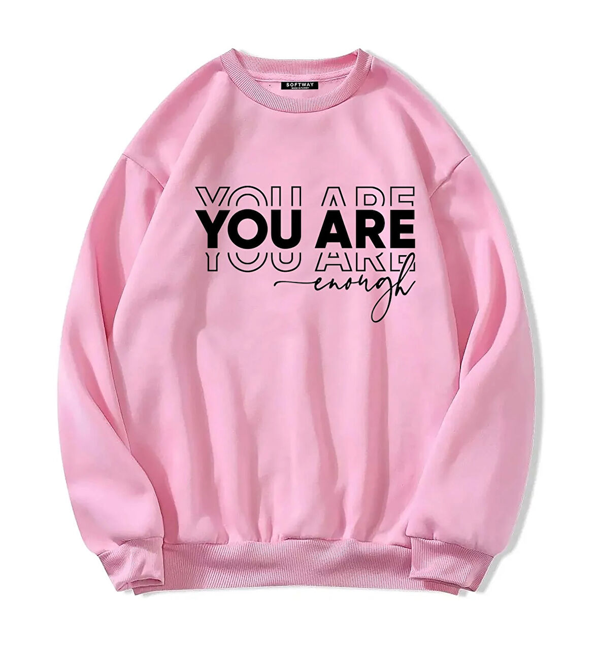 Unisex Oversize Bisiklet Yaka Basic You Are Baskılı Sweatshirt - PEMBE