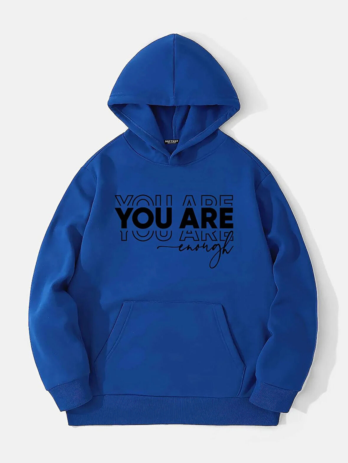 Unisex You Are Baskılı Kapüşonlu İçi Yumuşak Polarlı Oversize Sweatshirt - SAKS MAVİSİ