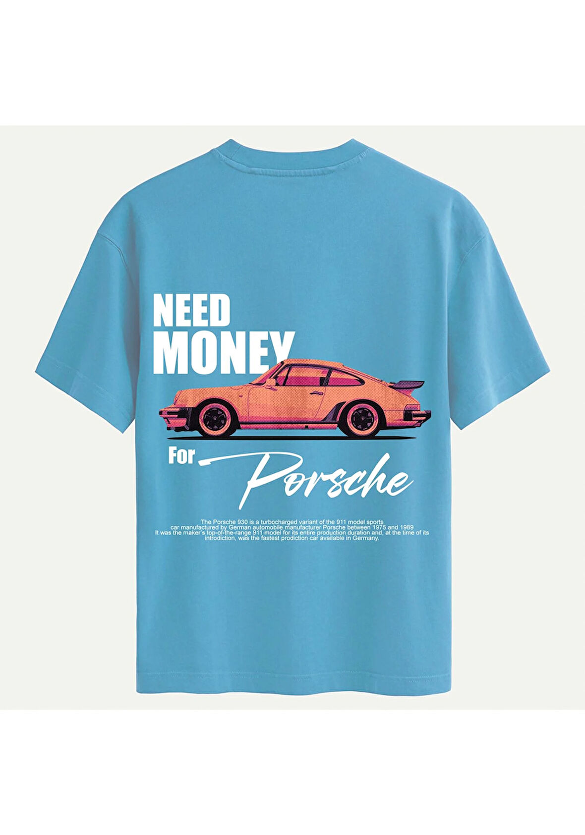 Unisex Bisiklet Yaka %100 Organik Pamuklu Kalın Dokulu Need Money For Porsche Baskılı Oversize T-shirt - MAVİ