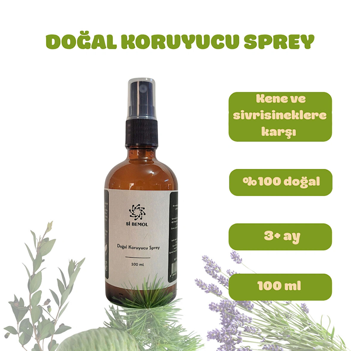 Sİ BEMOL DOĞAL KORUYUCU SPREY Kene ve Sivrisineklere Karşı %100 Doğal 100ml