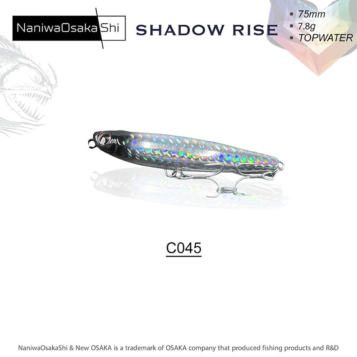 NaniwaOsakaShi Shadow Rise Topwater 75 mm 7.8 gr Su Üstü Maket Balık C045